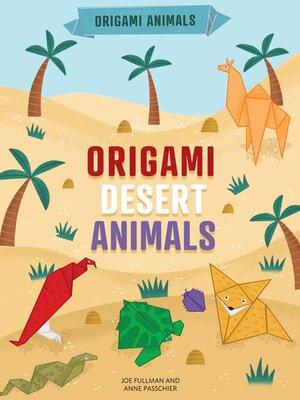 cover image of Origami Desert Animals